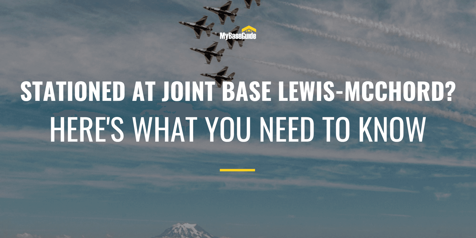 Joint Base Lewis-McChord Welcome Guide