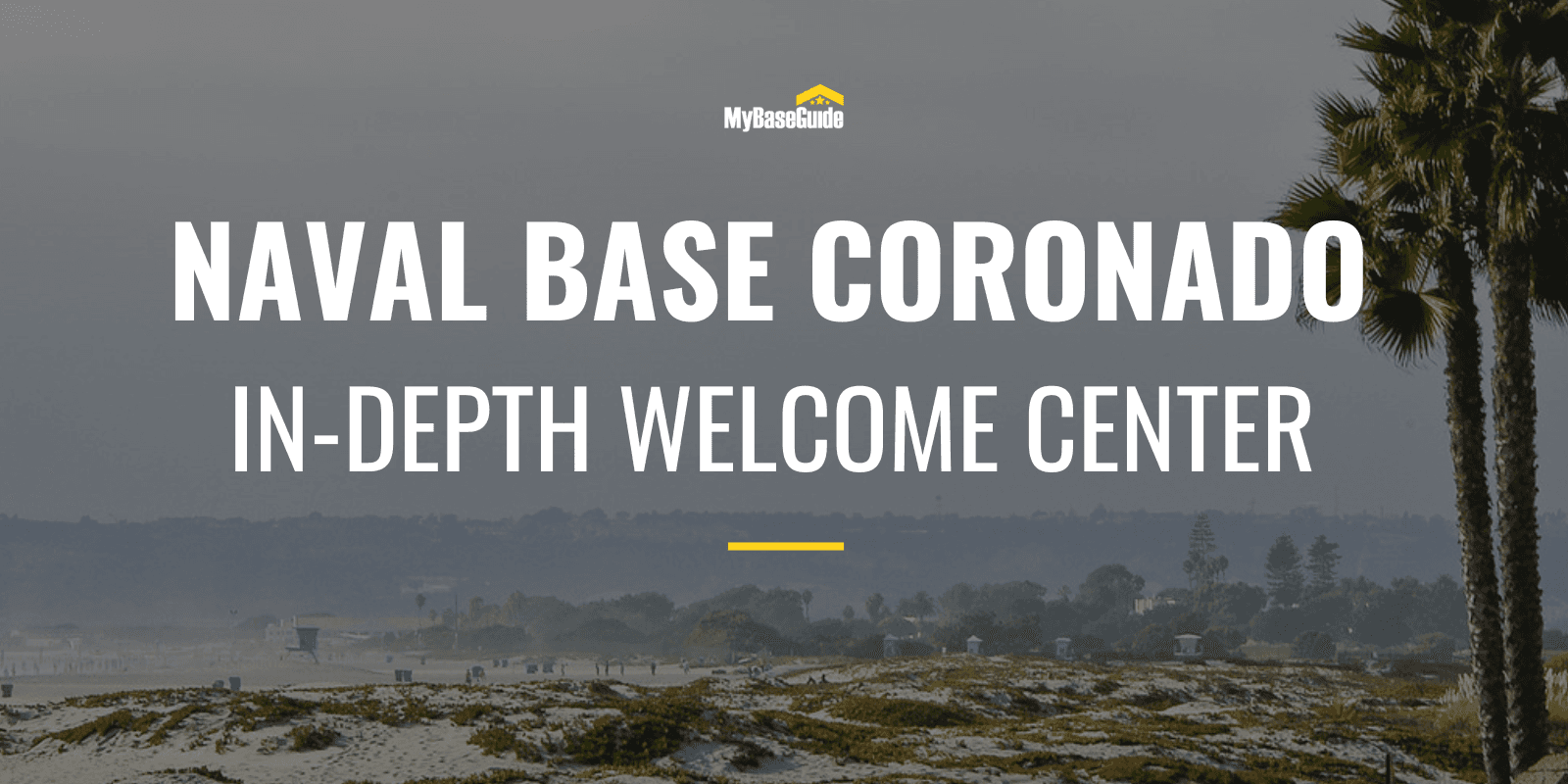 Naval Base Coronado: In-Depth Welcome Center